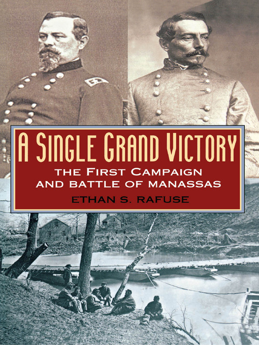 Title details for A Single Grand Victory by Ethan S. Rafuse - Available